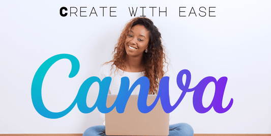 Elevating Your Brand with Canva: A Must-Have Tool for Black-Owned Businesses