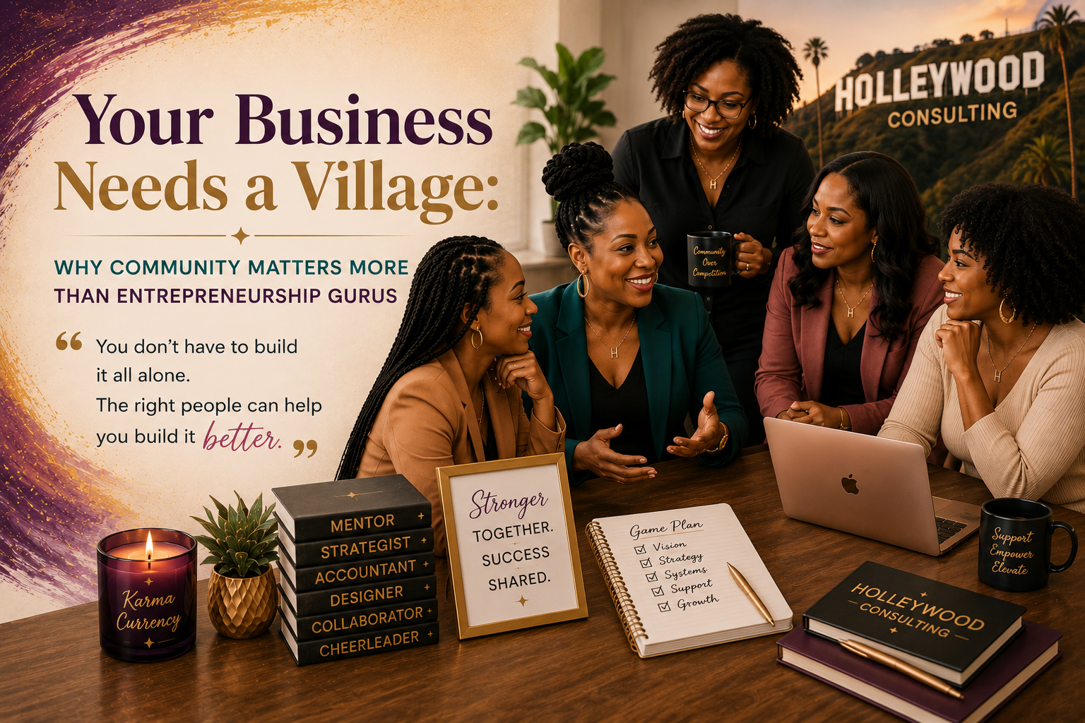 Your Business Needs a Village: Why Community Matters More Than Entrepreneurship Gurus