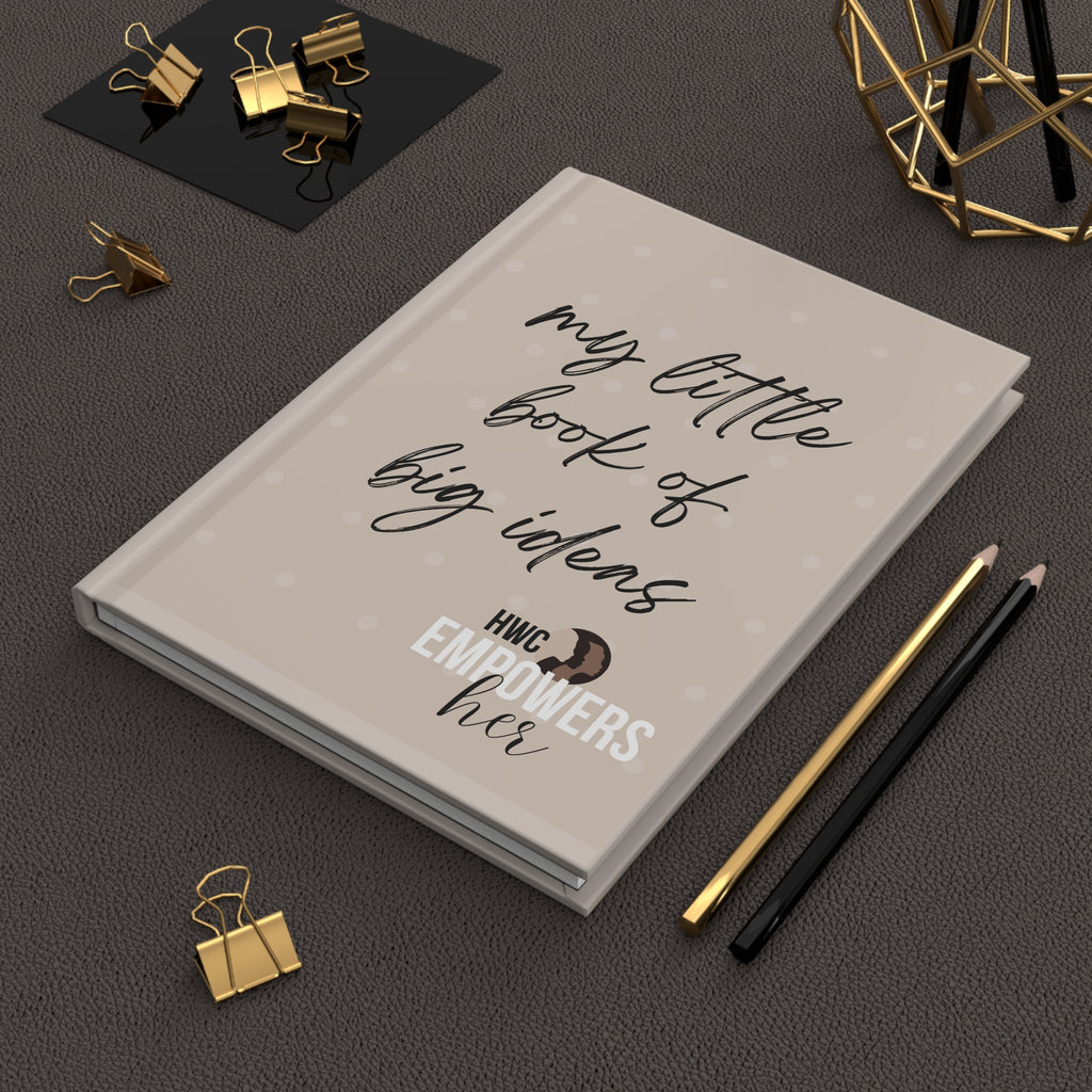 HWC EmpowersHer BIG IDEAS-Hardcover Journal Matte