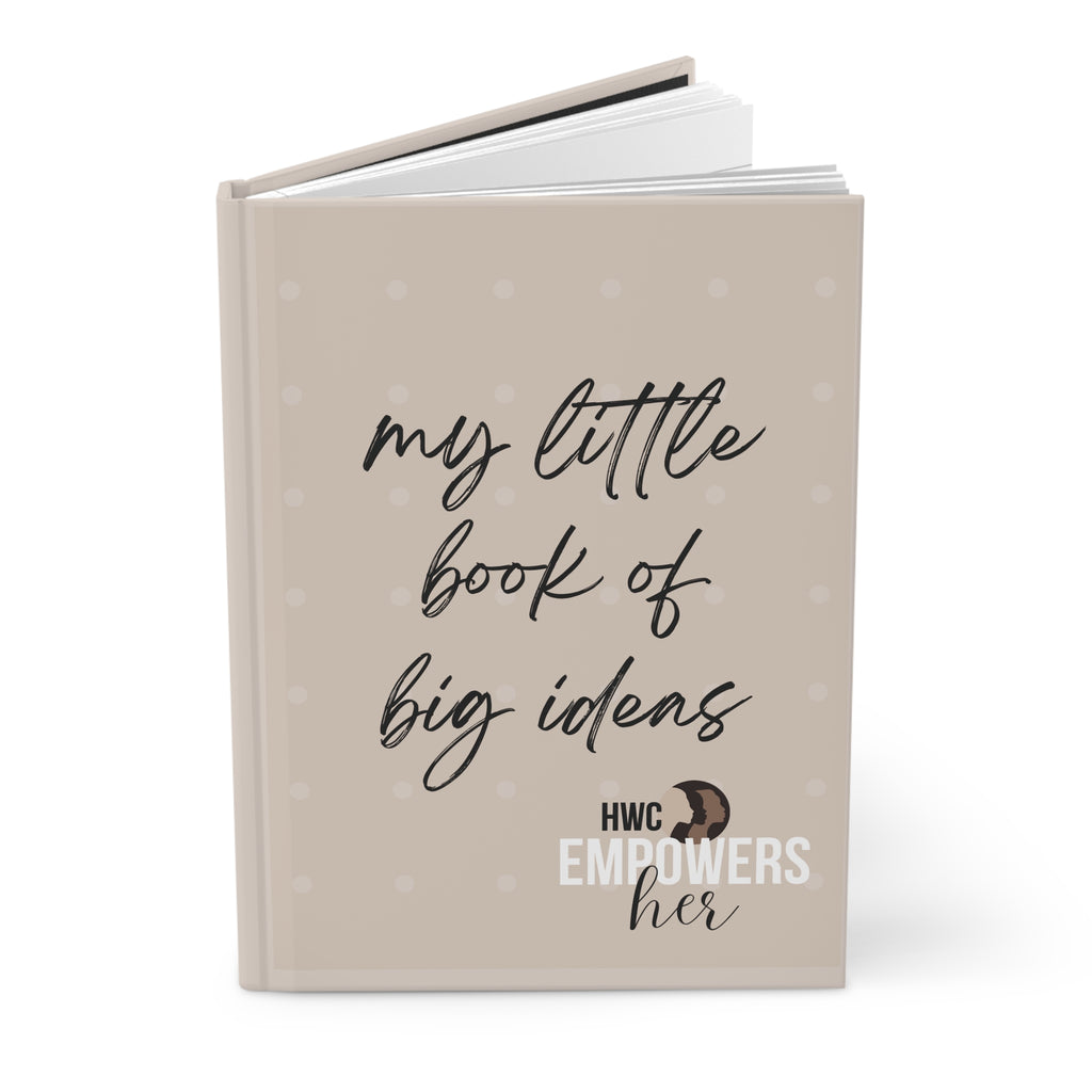 HWC EmpowersHer BIG IDEAS-Hardcover Journal Matte