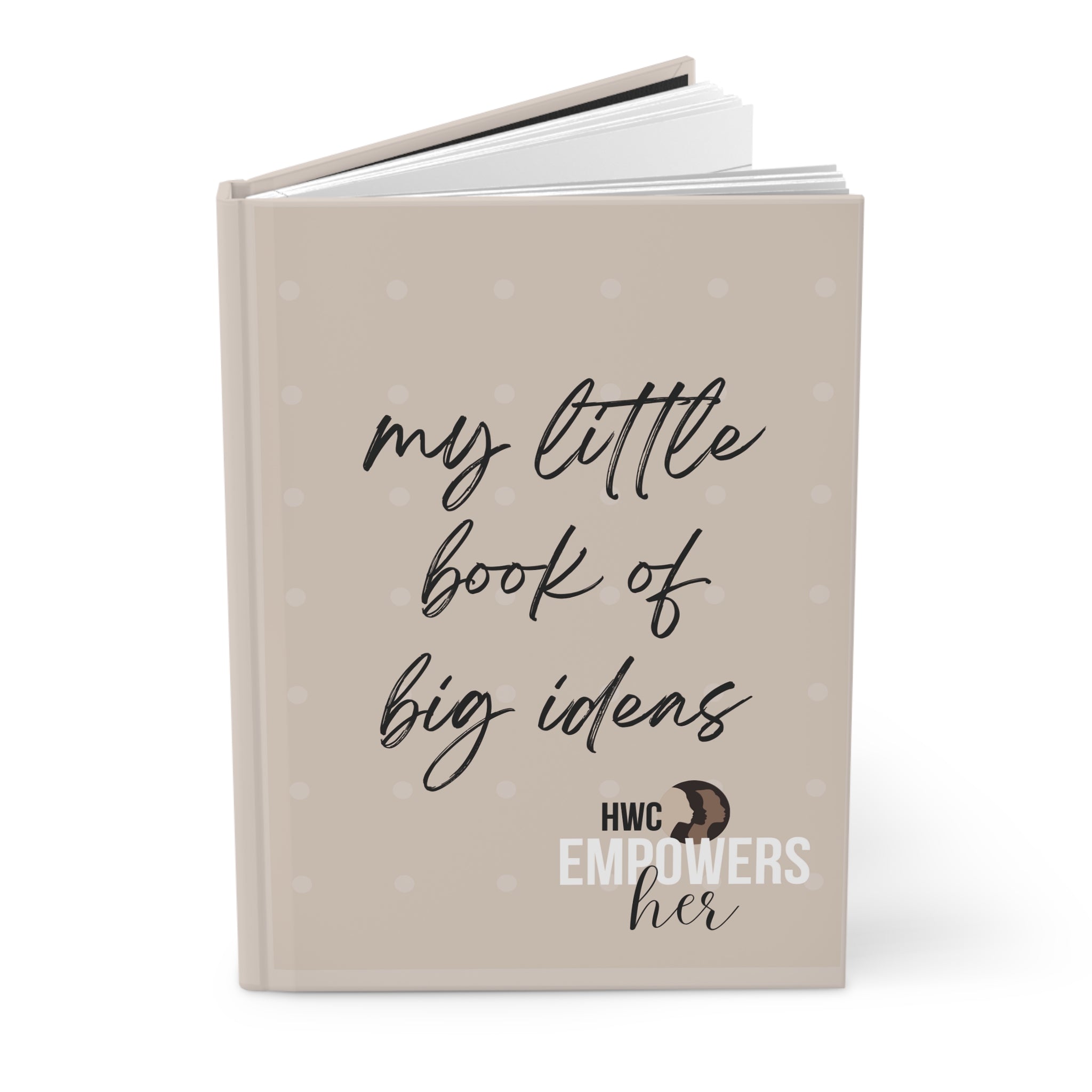 HWC EmpowersHer BIG IDEAS-Hardcover Journal Matte