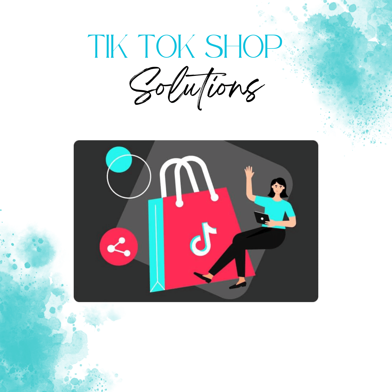 TikTok Shop Solutions