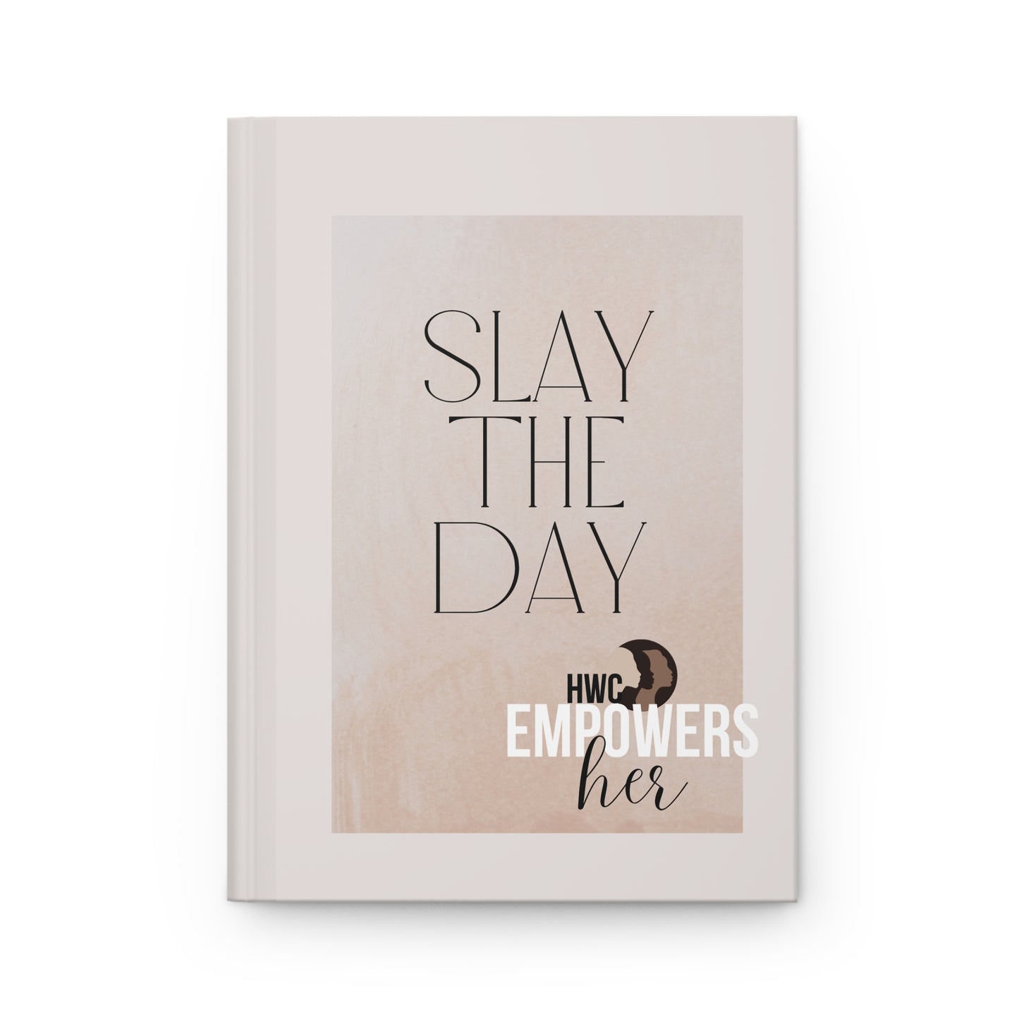 HWC EmpowersHer-SLAY Hardcover Journal Matte
