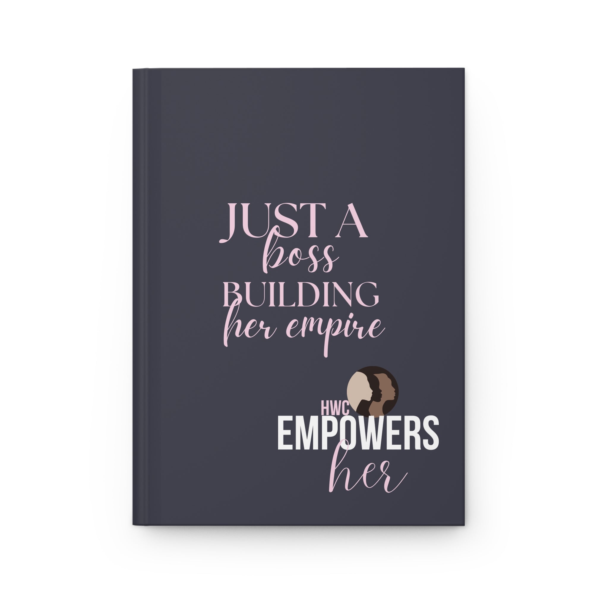 HWC Boss EmpowersHer Hardcover Journal (Matte)