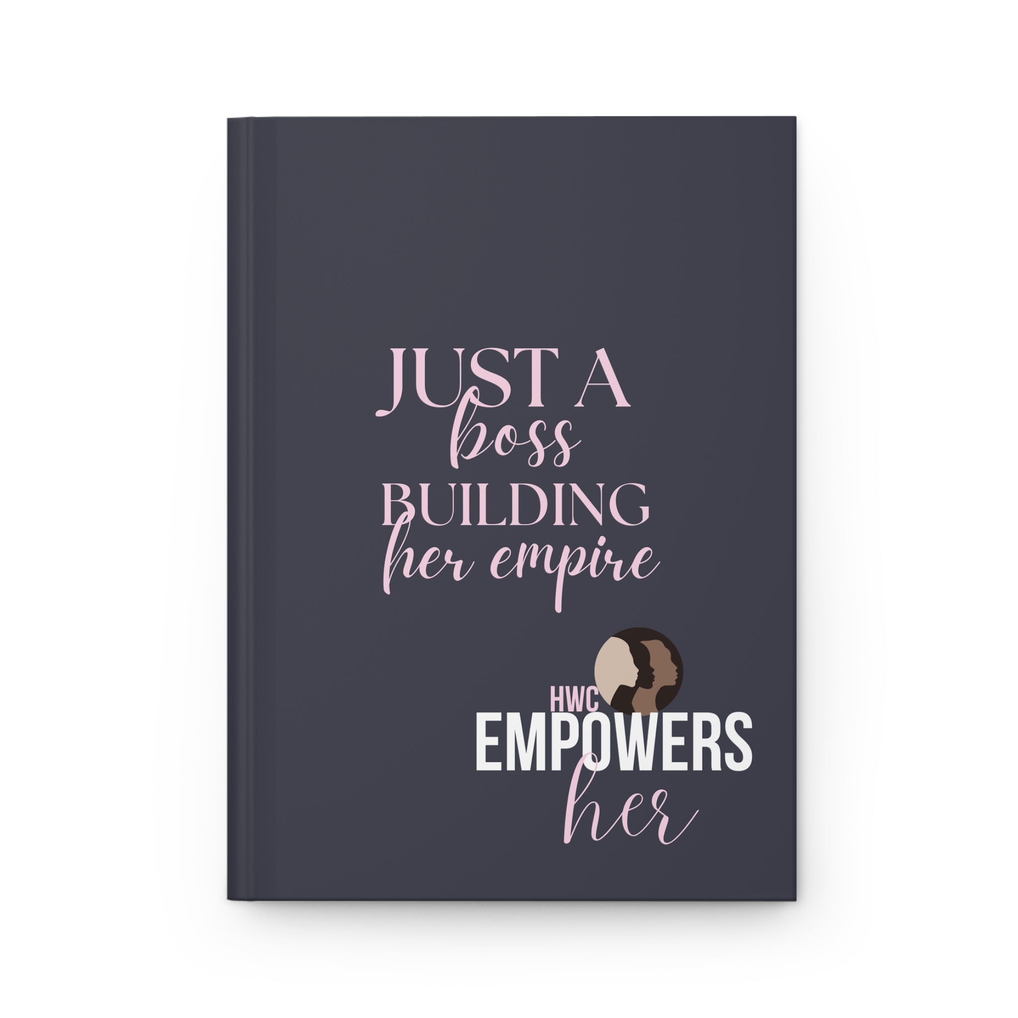HWC Boss EmpowersHer Hardcover Journal (Matte)