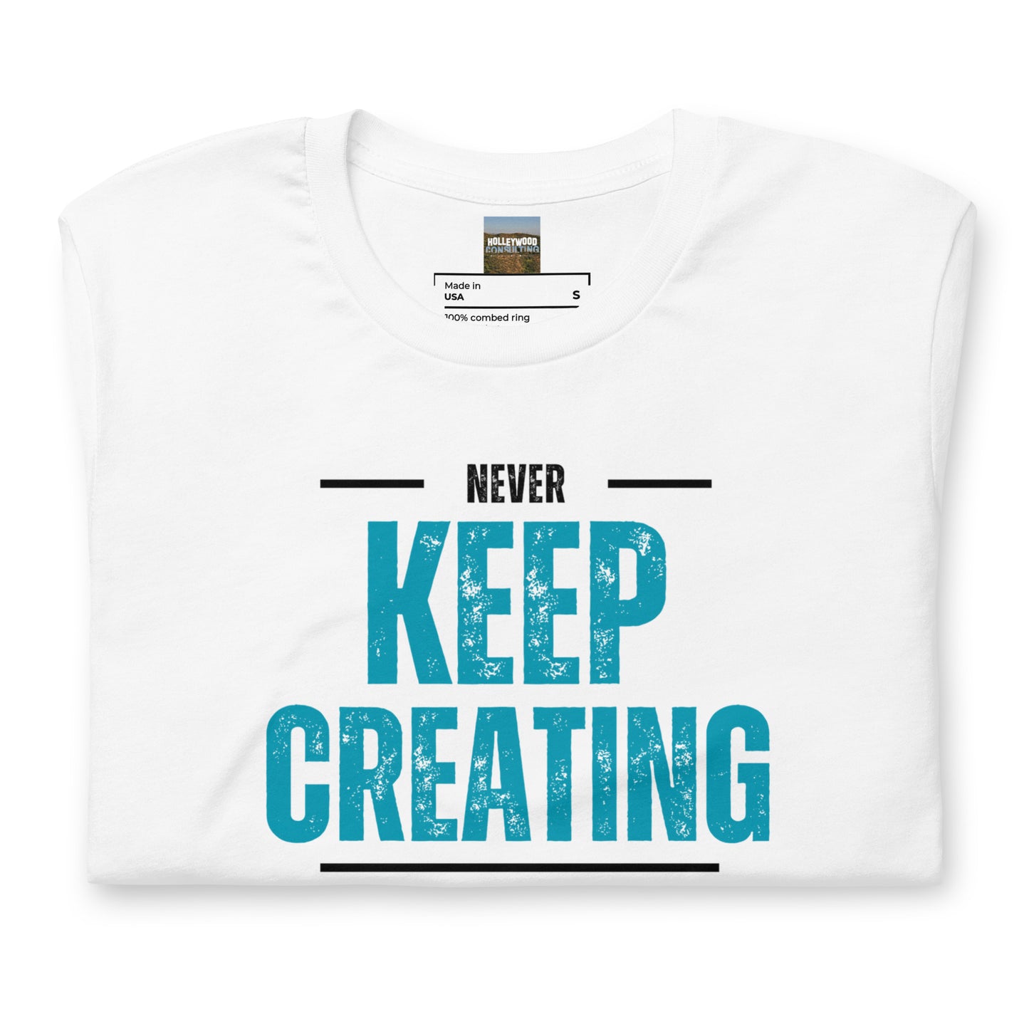 Keep Creating Unisex t-shirt