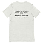 Shirley Chisholm-Unisex t-shirt