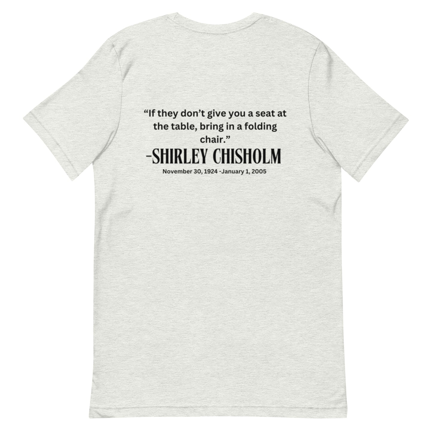 Shirley Chisholm-Unisex t-shirt