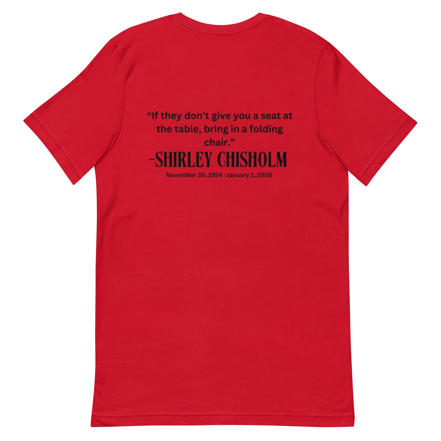 Shirley Chisholm-Unisex t-shirt