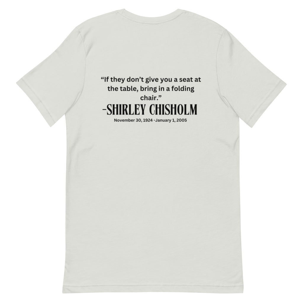 Shirley Chisholm-Unisex t-shirt
