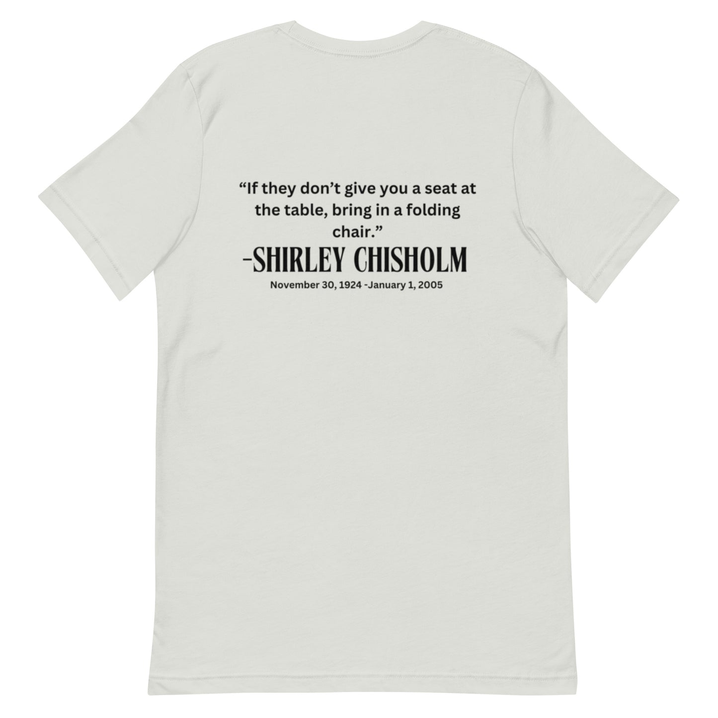 Shirley Chisholm-Unisex t-shirt