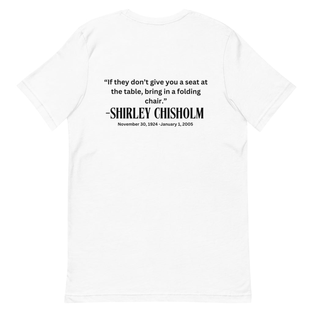 Shirley Chisholm-Unisex t-shirt