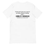 Shirley Chisholm-Unisex t-shirt