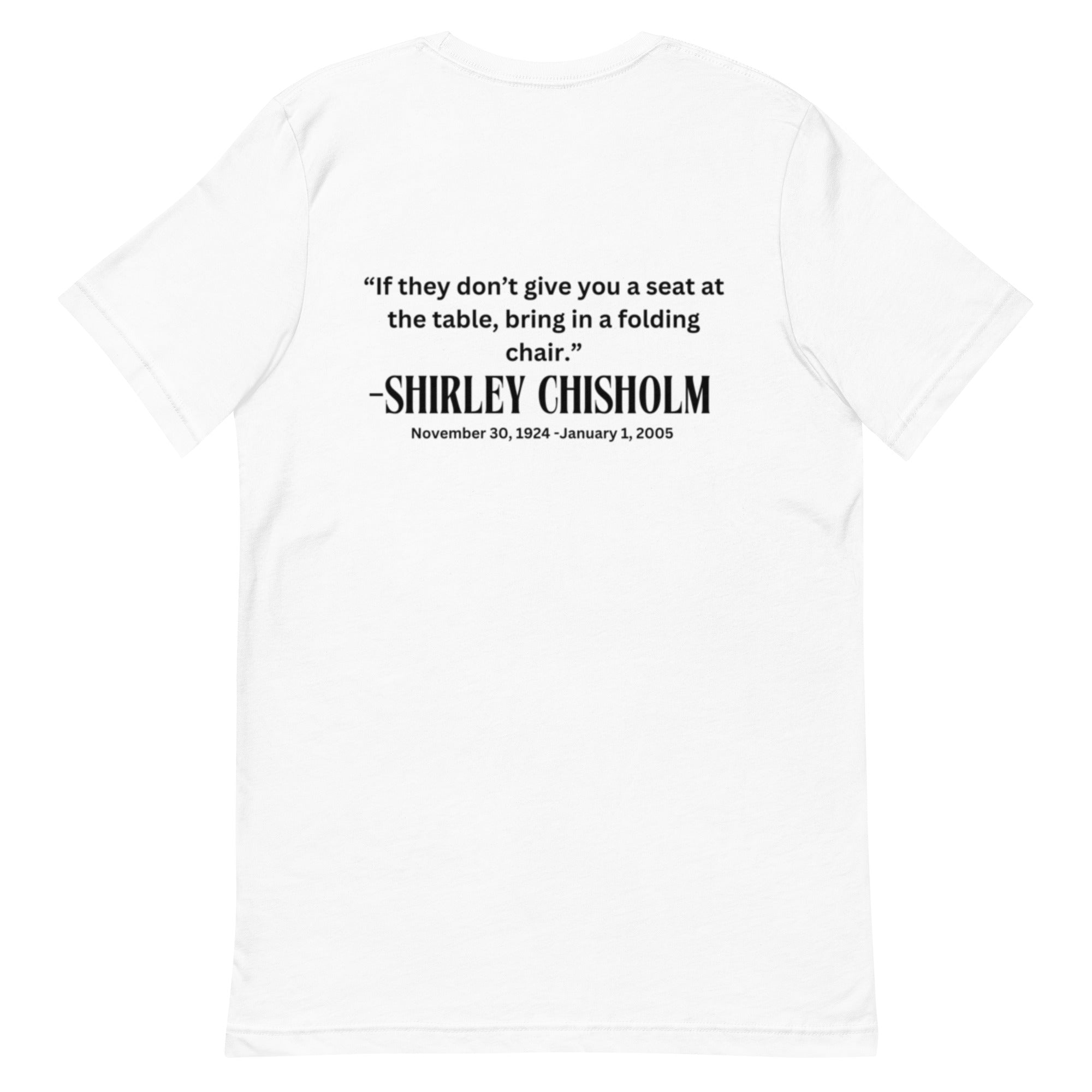 Shirley Chisholm-Unisex t-shirt